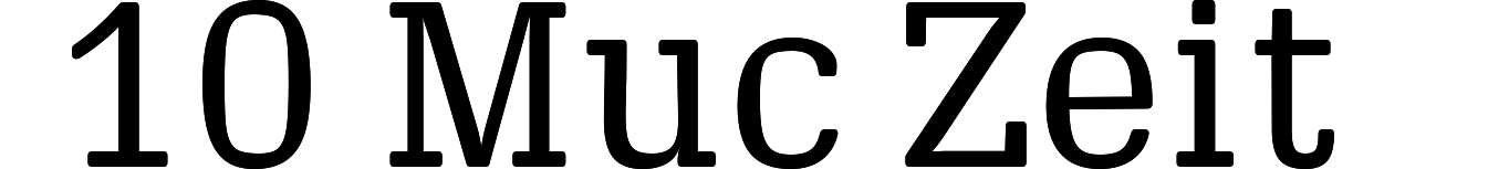 10 Muc Zeit