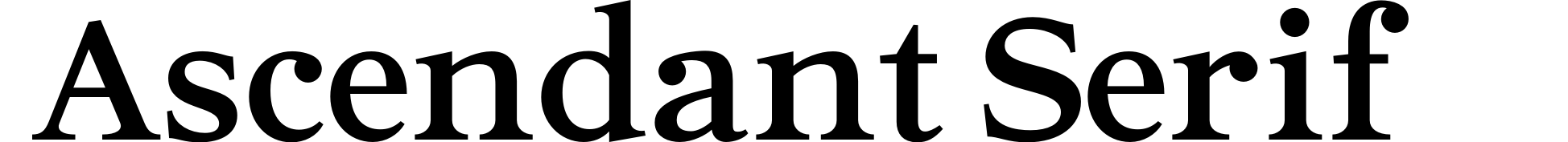 Ascendant Serif