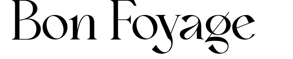 Bon Foyage