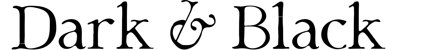 Dark & Black