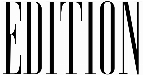 Edition