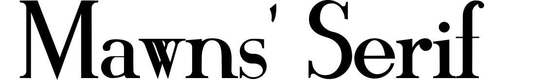 Mawns' Serif