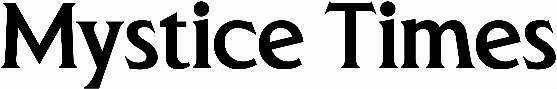 Mystice Times