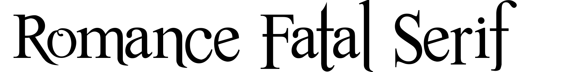 Romance Fatal Serif