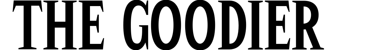The Goodier