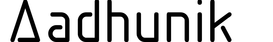 Aadhunik