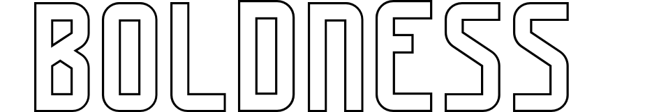 Boldness