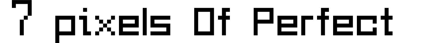 7 pixels Of Perfect