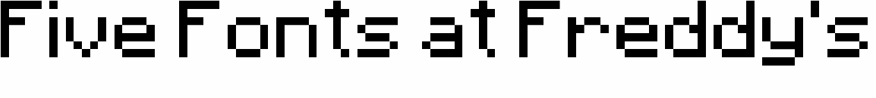 Five Fonts at Freddy's