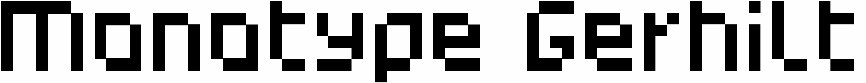 Monotype Gerhilt