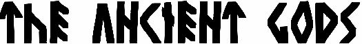 The Ancient Gods