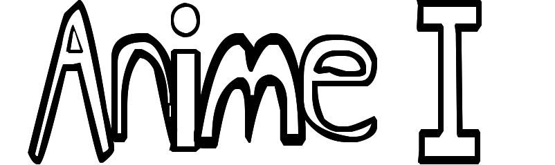 Anime I