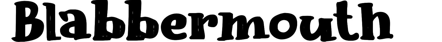 Blabbermouth