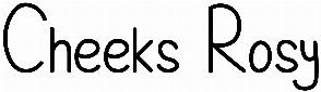 Cheeks Rosy
