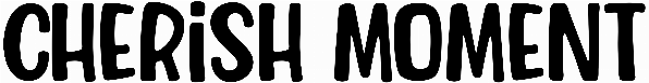 Cherish Moment