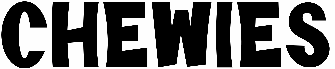 Chewies