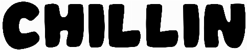 Chillin