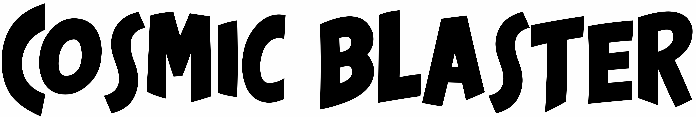 Cosmic Blaster