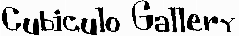 Cubiculo Gallery