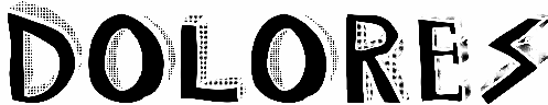 Dolores