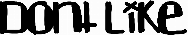 Dont Like