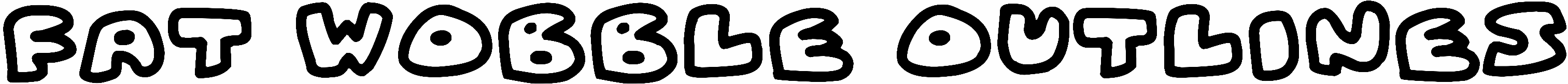 Fat Wobble Outlines