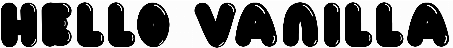 Hello Vanilla