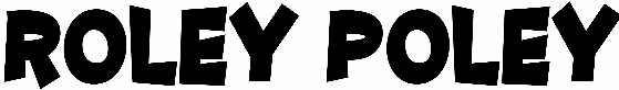 Roley Poley