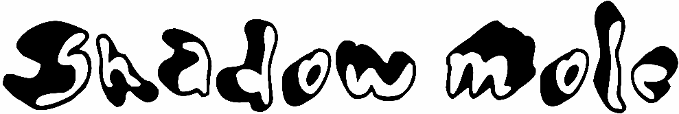 Shadow Mole