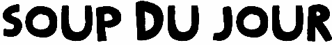 Soup Du Jour