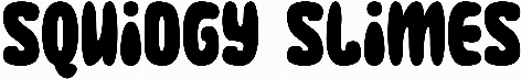 Squidgy Slimes