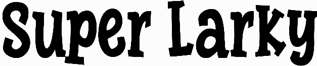 Super Larky