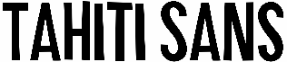 Tahiti Sans
