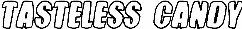Tasteless Candy
