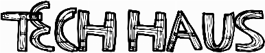Tech Haus