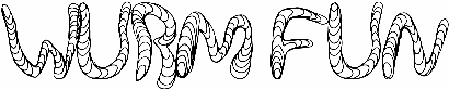Wurm Fun