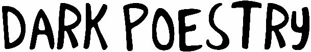 Dark Poestry