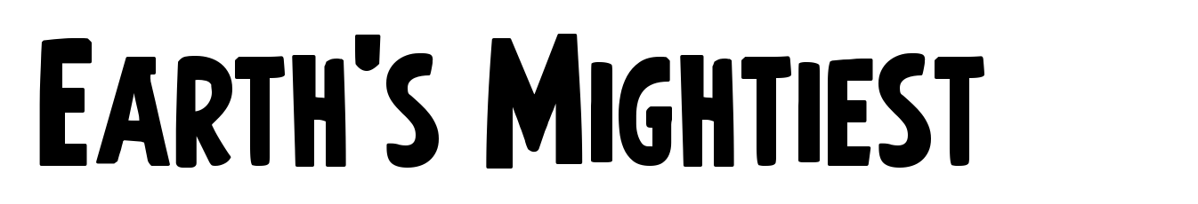 Earth's Mightiest