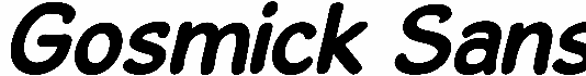 Gosmick Sans