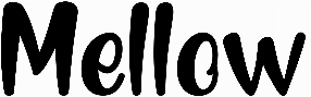Mellow