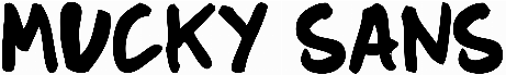 Mucky Sans