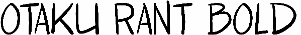 Otaku Rant Bold