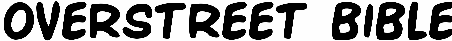 Overstreet Bible