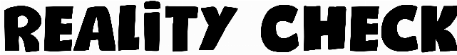 Reality Check