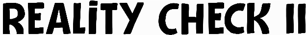 Reality Check II