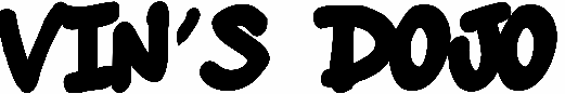 Vin's Dojo