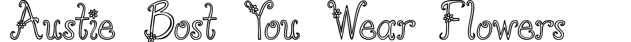 Austie Bost You Wear Flowers