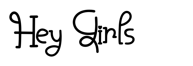 Hey Girls