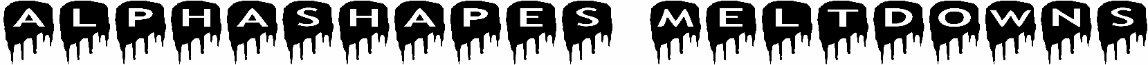 AlphaShapes meltdowns