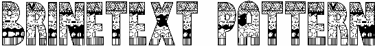Brinetext Pattern